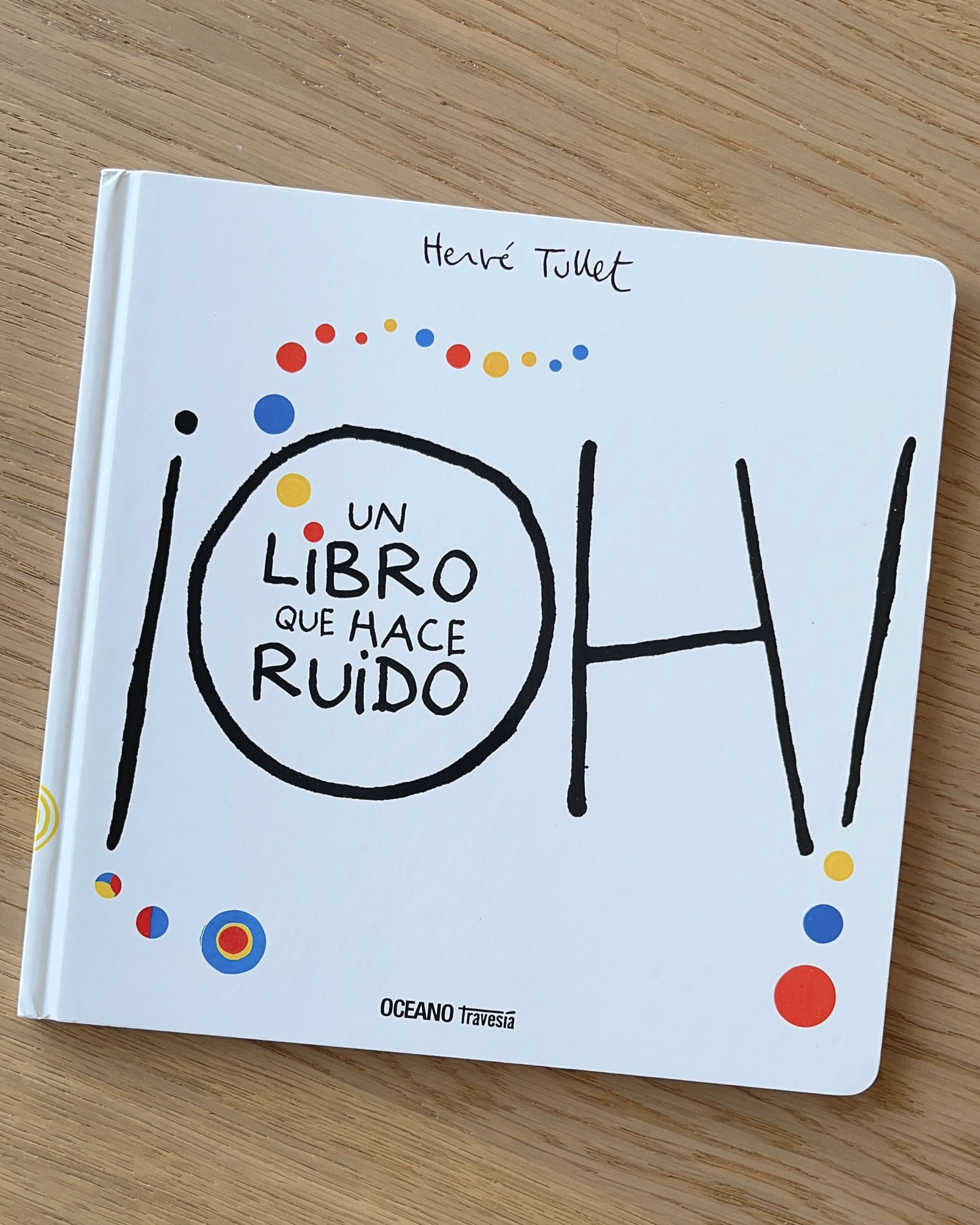 ¡Oh! Un libro que hace ruido.