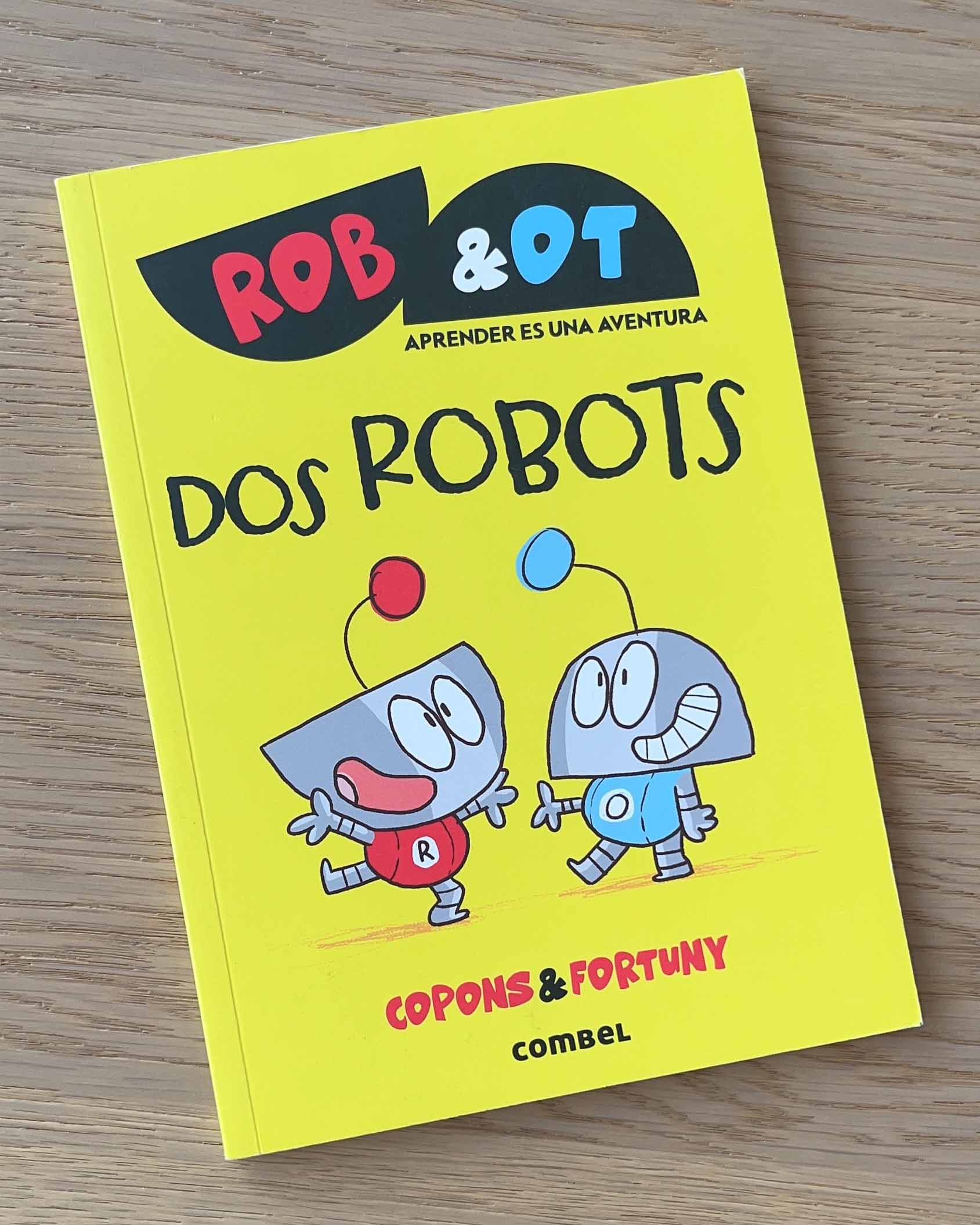 Rob & Ot: Aprender es una aventura. Dos Robots