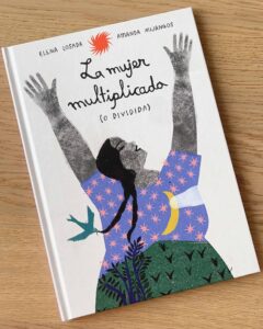 La mujer multiplicada (o dividida)
